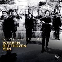 Various: Novus Quartet - Webern / Beethoven / Yun