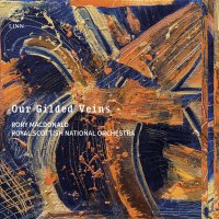 Various: Royal Scottish National Orchestra - Our Gilded...