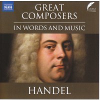 Various: The Great Composers in Words and Music - Georg Friedrich Händel (in englischer Sprache)