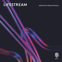 Johannes Motschmann: Lifestream