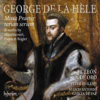 George de La Hele (1547-1586): Missa Praeter rerum seriem