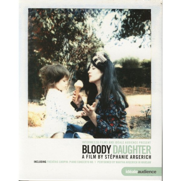 Various: Bloody Daugther - A film by Stephanie Argerich