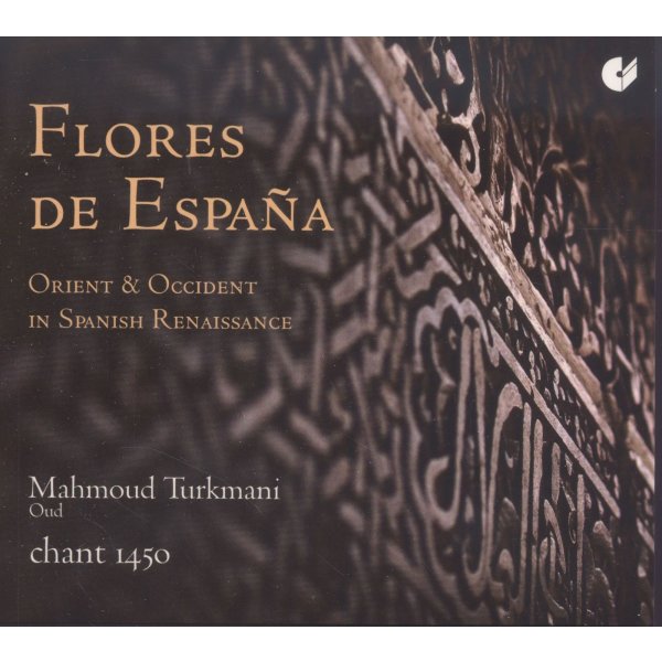 Various: Flores De Espana - Orient & Occident in Spanish Renaissance