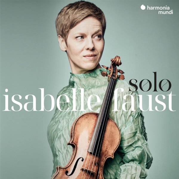 Various: Isabelle Faust - Solo