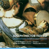 Joseph Hector Fiocco (1703-1741): Lamentationes