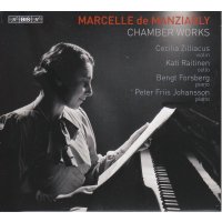 Marcelle de Manziarly (1899-1989): Kammermusik