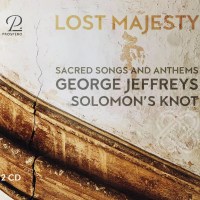 George Jeffreys (1610-1685): Lost Majesty - Sacred Songs...