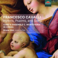 Francesco Cavalli (1602-1676): Geistliche Werke - Hymns, Psalms and Song