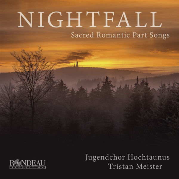 Various: Nightfall - Geistliche Motetten der Romantik