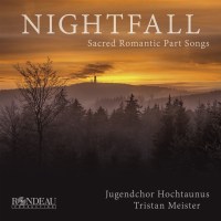 Various: Nightfall - Geistliche Motetten der Romantik