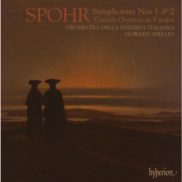 Louis Spohr (1784-1859): Symphonien Nr.1 & 2