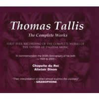 Thomas Tallis (1505-1585): Complete Works