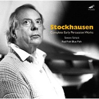 Karlheinz Stockhausen (1928-2007): Werke für Percussion