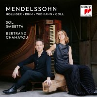 Various: Sol Gabetta & Bertrand Chamayou - Mendelssohn / Holliger / Rihm / Widmann / Coll