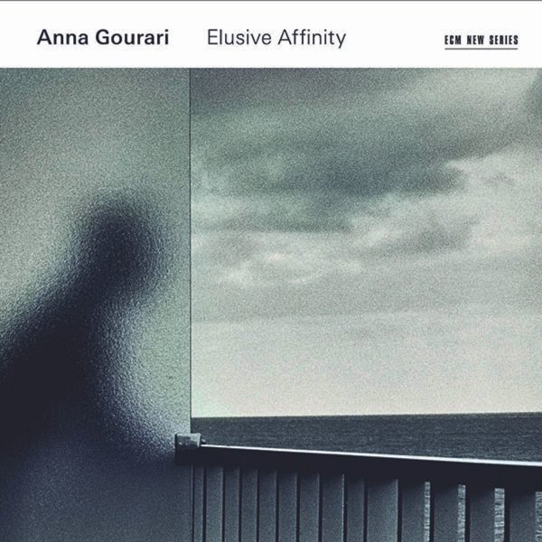 Various: Anna Gourari - Elusive Affinity