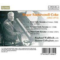 Roger Sacheverell Coke (1912-1972): Cellosonaten Nr.1-3 (d-moll,C-Dur,a-moll)