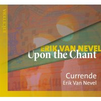 Various: Currende - Upon the Chant