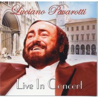 Luciano Pavarotti (1935-2007): Live In Concert