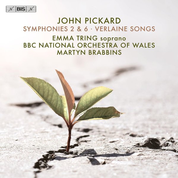 John Pickard: Symphonien Nr.2 & 6