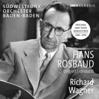 Various: Hans Rosbaud dirigiert Richard Wagner