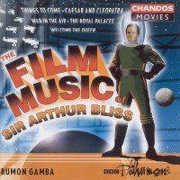 Arthur Bliss (1891-1975): Filmmusik