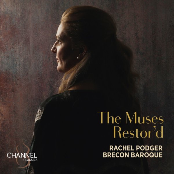 Various: Rachel Podger - The Muses Restord (Violin Music of the English Baroque)