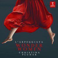 Various: LArpeggiata & Christina Pluhar - Wonder Women