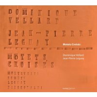 Various: Dominique Vellard - Motets Croises