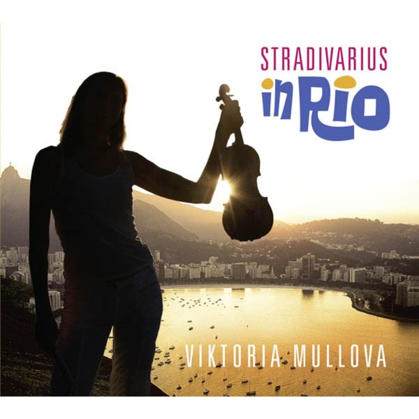 Various: Viktoria Mullova - Stradivarius in Rio