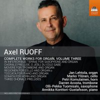 Axel Ruoff: Sämtliche Orgelwerke Vol.3