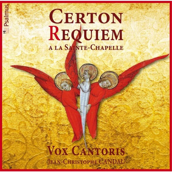 Pierre Certon (1510-1572): Requiem a La Sainte-Chapelle