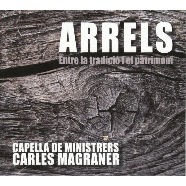 Various: Capella de Ministrers - Arrels