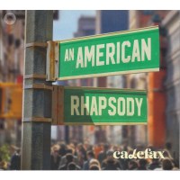 Various: Calefax Reed Quintet - An American Rhapsody