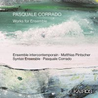 Pasquale Corrado: Werke für Ensemble