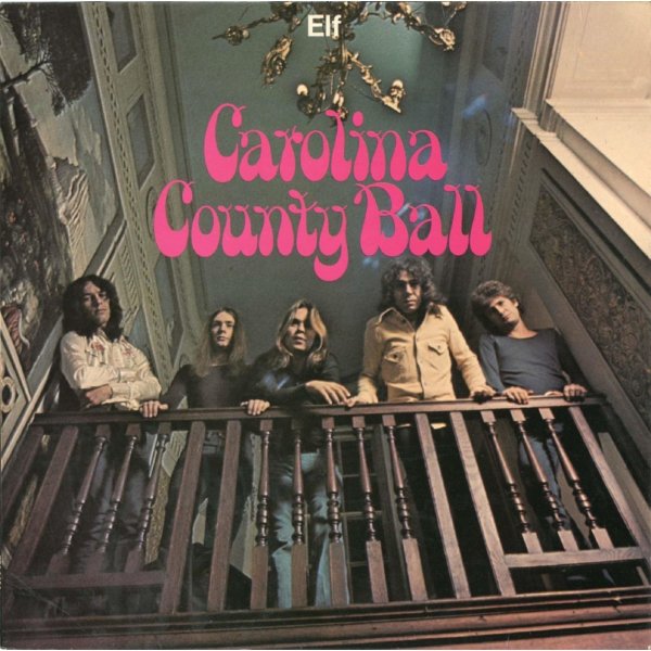 Elf Featuring Ronnie James Dio: Carolina County Ball