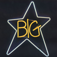 Big Star: No. 1 Record (Remastered)