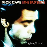 Nick Cave & The Bad Seeds: Your Funeral... My Trial