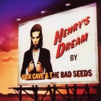 Nick Cave & The Bad Seeds: Henrys Dream (180g)