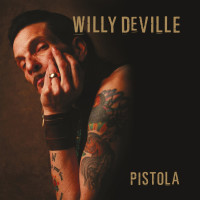 Willy DeVille: Pistola (180g) (Limited Numbered Edition)