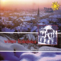 Various: Slowenien - Winter Kolednica - Seasonal Carols...