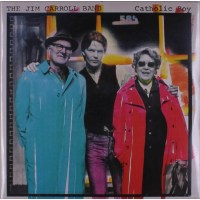 The Jim Carroll Band: Catholic Boy