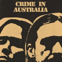 Party Dozen: Crime in Australia (Limited Indie Edition)...