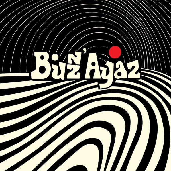 Buzz Ayaz: Buzz Ayaz