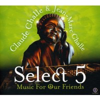 Claude Challe & Jean-Marc Challe: Select 05