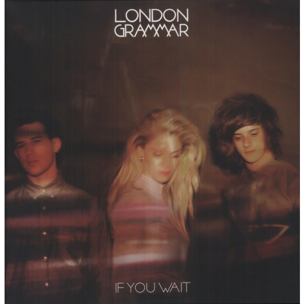 London Grammar: If You Wait (Limited Edition) (45 RPM)