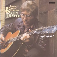 John Denver: Poems, Prayers & Promises