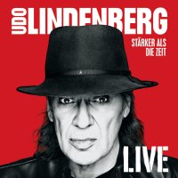 Udo Lindenberg: Stärker als die Zeit - Live