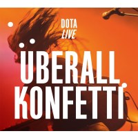 Dota: Überall Konfetti - Live