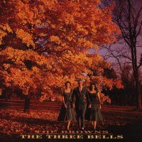 The Browns: The Three Bells