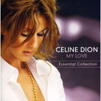 Céline Dion: My Love: Essential Collection